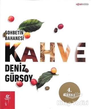 Sohbetin Bahanesi Kahve - Oğlak Yayınları