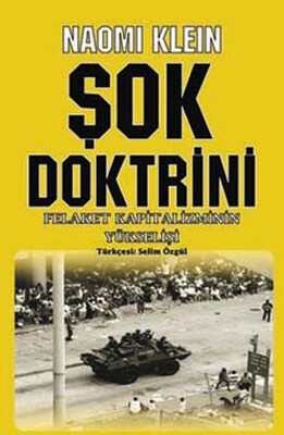 Şok Doktrini - Felaket Kapitalizmin Yükselişi - Agora Kitaplığı