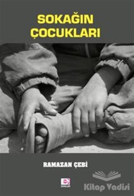 Sokağın Çocukları - E Yayınları