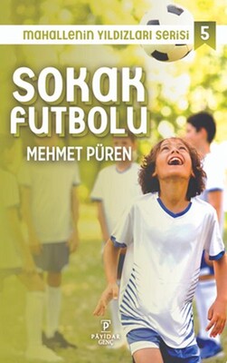 Sokak Futbolu - Payidar Yayınları