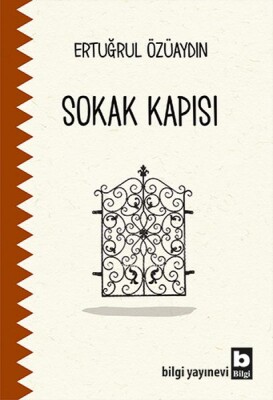 Sokak Kapısı - Bilgi Yayınevi