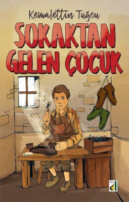 Sokaktan Gelen Çocuk - Damla Yayınevi