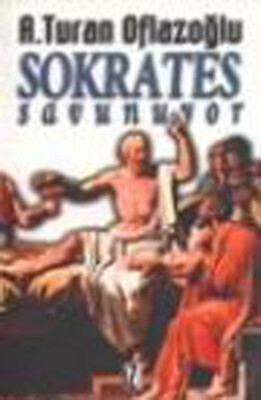 Sokrates Savunuyor - İz Yayıncılık