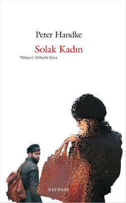 Solak Kadın - Kırmızı Yayınları