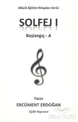 Solfej 1 - Başlangıç A - EÇM Yayınları