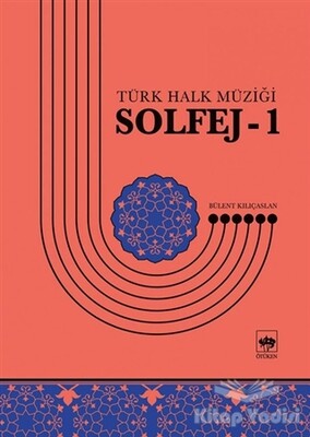 Solfej 1 - Türk Halk Müziği - Ötüken Neşriyat