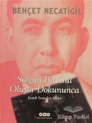 Solgun Bir Gül Oluyor Dokununca - 1