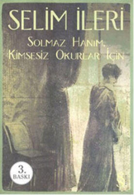 Solmaz Hanım Kimsesiz Okurlar İçin - 1