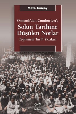 Solun Tarihine Düşülen Notlar - İletişim Yayınları