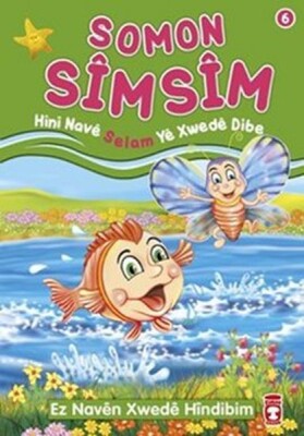 Somon Simsim Hini Nave Selam Ye Xwede Dibe - Timaş Publishing
