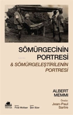 Sömürgecinin Portresi Ve Sömürgeleştirilenin Portresi - Telemak Kitap