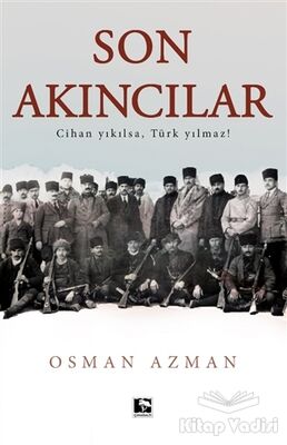 Son Akıncılar - 1