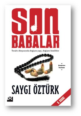 Son Babalar Yeraltı Dünyasında Değişen Yapı Değişen Kimlikler - Doğan Kitap