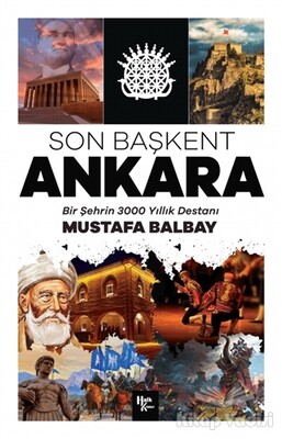 Son Başkent Ankara - Halk Kitabevi