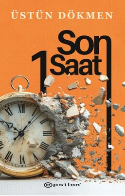 Son Bir Saat - Epsilon Yayınları