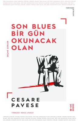 Son Blues, Bir Gün Okunacak Olan - Ketebe Yayınları