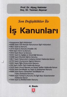 Son Değişiklikler ile İş Kanunları - 1