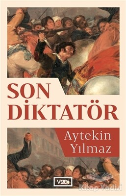 Son Diktatör - Vadi Yayınları