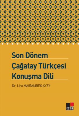 Son Dönem Çağatay Türkçesi Konuşma Dili - 1