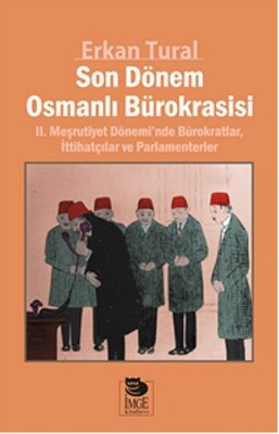 Son Dönem Osmanlı Bürokrasisi - İmge Kitabevi Yayınları