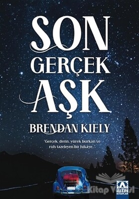 Son Gerçek Aşk - Altın Kitaplar Yayınevi