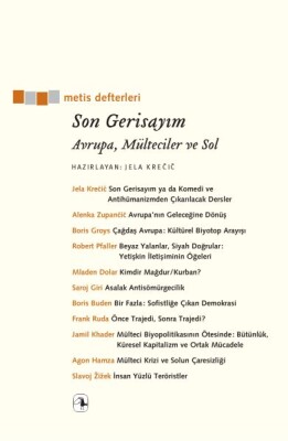 Son Gerisayım - Avrupa, Mülteciler ve Sol - Metis Yayınları