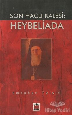 Son Haçlı Kalesi: Heybeliada - 1