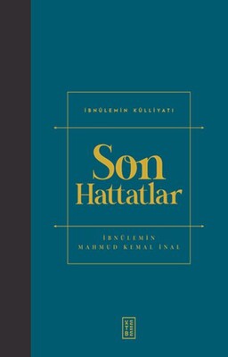 Son Hattatlar - Ketebe Yayınları