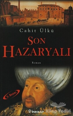 Son Hazaryalı - İnkılap Kitabevi