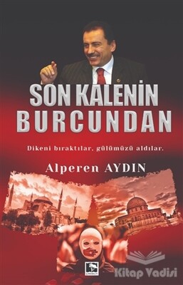 Son Kalenin Burcundan - Çınaraltı Yayınları