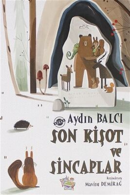 Son Kişot ve Sincaplar - 1