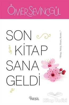 Son Kitap Sana Geldi - Nesil Yayınları