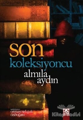 Son Koleksiyoncu - Altın Kitaplar Yayınevi