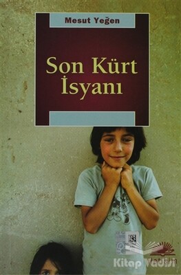 Son Kürt İsyanı - İletişim Yayınları