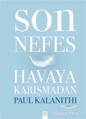 Son Nefes Havaya Karışmadan - Altın Kitaplar Yayınevi