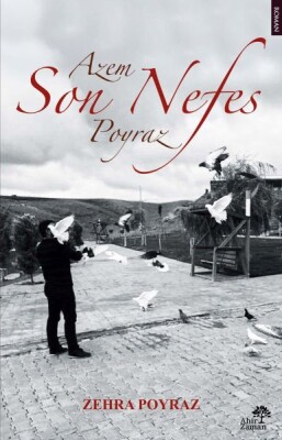 Son Nefes - Ahir Zaman Yayınları