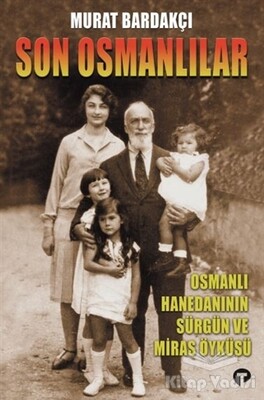 Son Osmanlılar - Turkuvaz Kitap