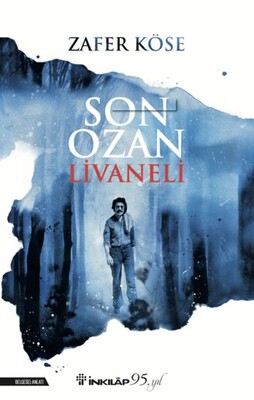 Son Ozan Livaneli - İnkılap Kitabevi