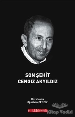 Son Şehit Cengiz Akyıldız - 1