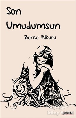 Son Umudumsun - Librum Kitap