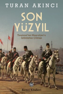 Son Yüzyıl - Remzi Kitabevi