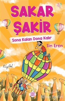 Sona Kalan Dona Kalır - Sakar Şakir 5 - Dokuz Yayınları