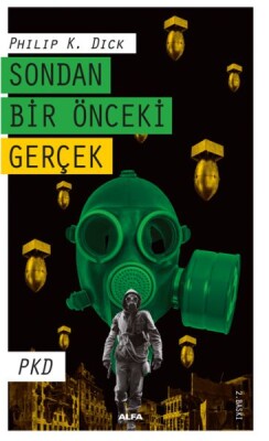 Sondan Bir Önceki Gerçek - Alfa Yayınları