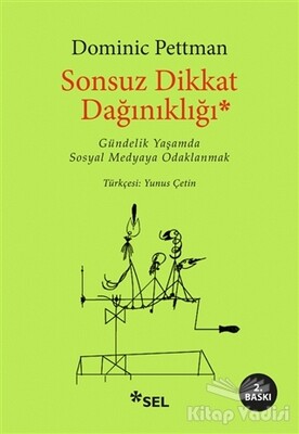 Sonsuz Dikkat Dağınıklığı - Sel Yayınları