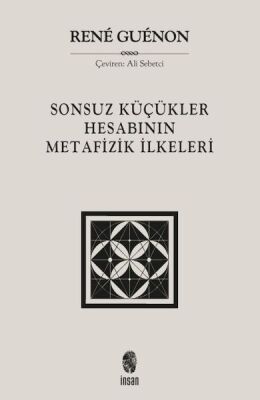 Sonsuz Küçükler Hesabının Metafizik İlkeleri - 1