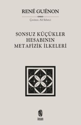 Sonsuz Küçükler Hesabının Metafizik İlkeleri - 1