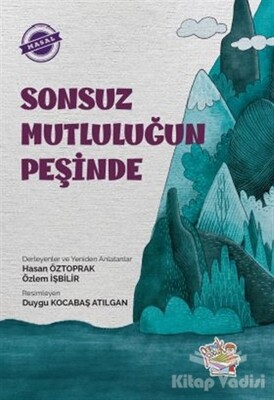 Sonsuz Mutluluğun Peşinde - Parmak Çocuk Yayınları