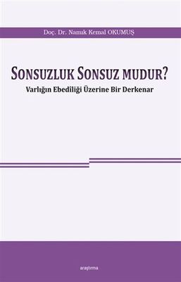 Sonsuzluk Sonsuz Mudur? - 1