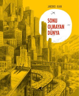 Sonu Olmayan Dünya - Kara Karga Yayınları