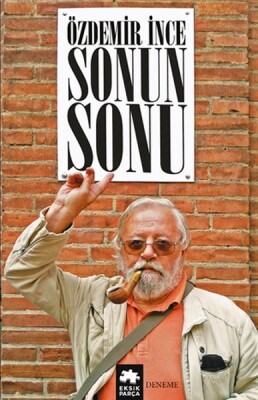 Sonun Sonu - Eksik Parça Yayınları